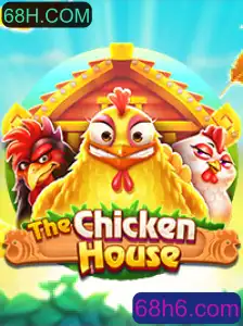 TheChickenHouse: Explore o Fascinante Mundo do Jogo com 68H.COM
